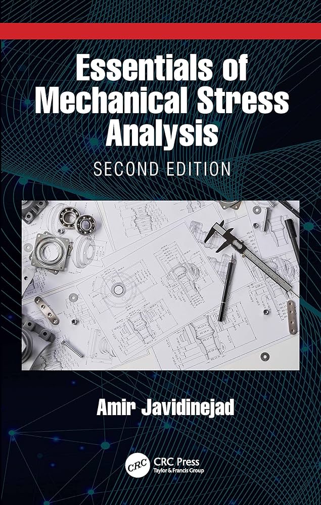 itineris ベスト klasica araki yuu geoffrey Essentials of Mechanical Stress Analysis: Javidinejad, Amir